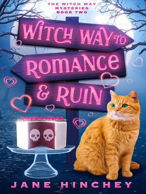 cover image of Witch Way to Romance & Ruin